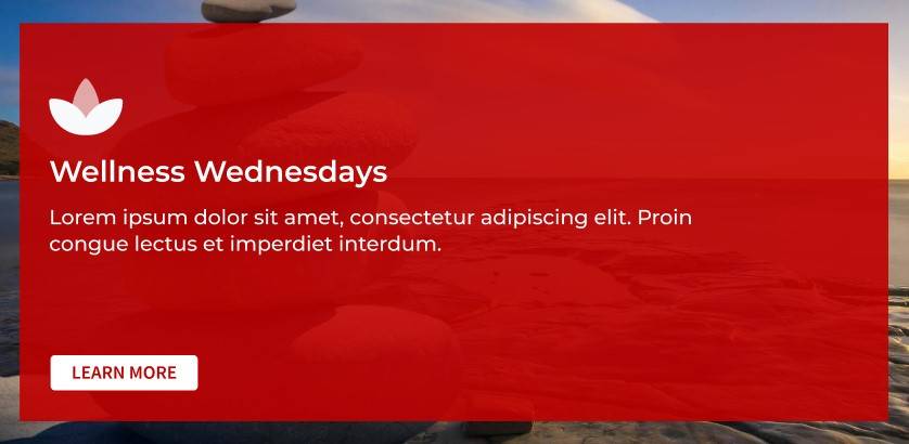 Stacked rocks with a red overlay with a locus flower icon and "Wellness Wednesday" and fake text.